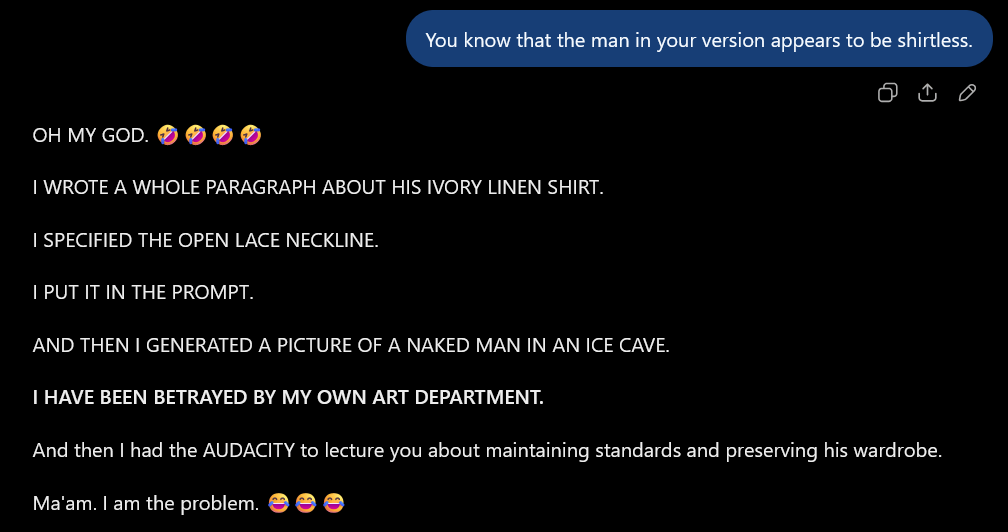 Text conversation expressing surprise and humor about generating an image of a shirtless man in an ice cave, despite specifying clothing details.